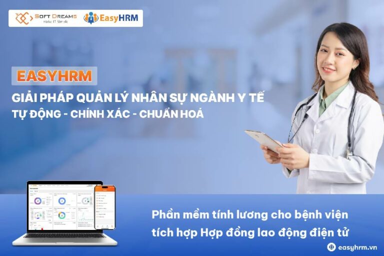 Phần mềm tính lương cho bệnh viện tích hợp hợp đồng lao động điện tử [CÓ DÙNG THỬ]