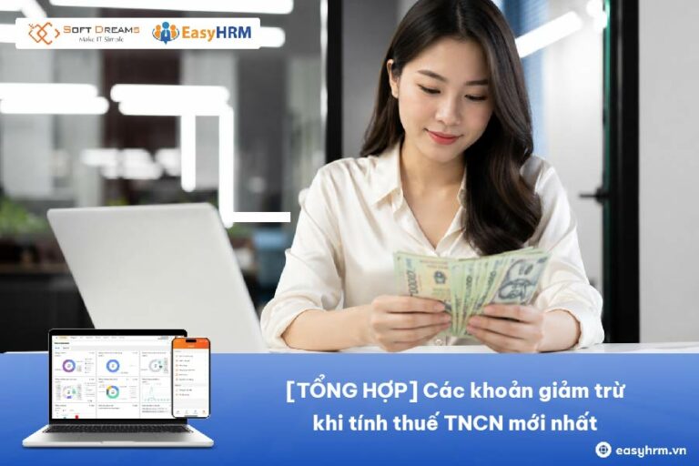 [TỔNG HỢP] Các khoản giảm trừ khi tính thuế TNCN mới nhất