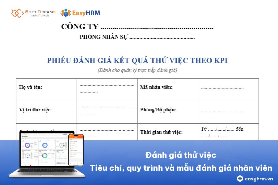 Đánh giá thử việc: Tiêu chí, quy trình và mẫu đánh giá nhân viên