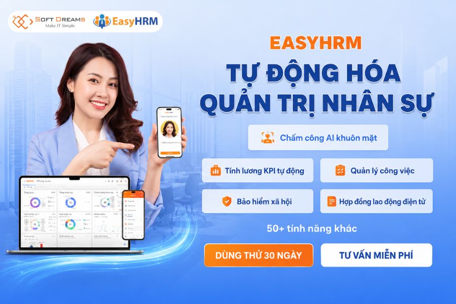 EasyHRM - Quản trị nhân sự tập trung, dễ dàng