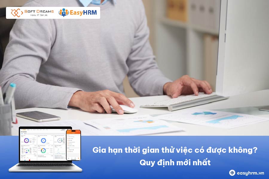 Gia hạn thời gian thử việc có được không? Quy định mới nhất