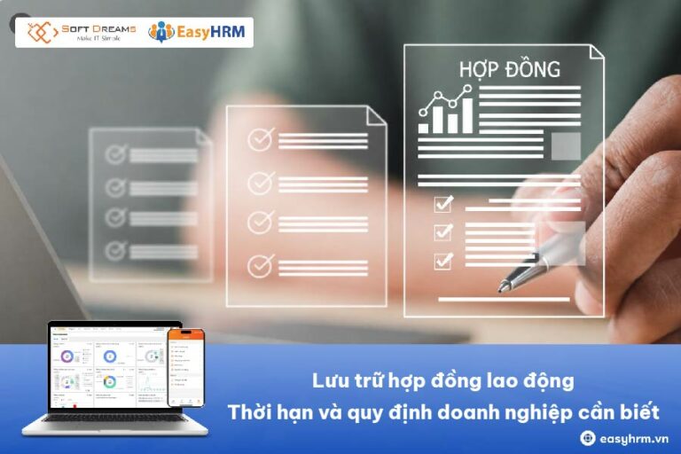 Lưu trữ hợp đồng lao động: Thời hạn và quy định doanh nghiệp cần biết