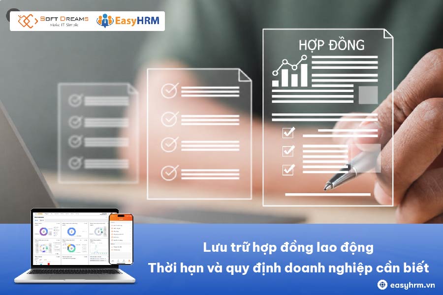 Lưu trữ hợp đồng lao động: Thời hạn và quy định doanh nghiệp cần biết