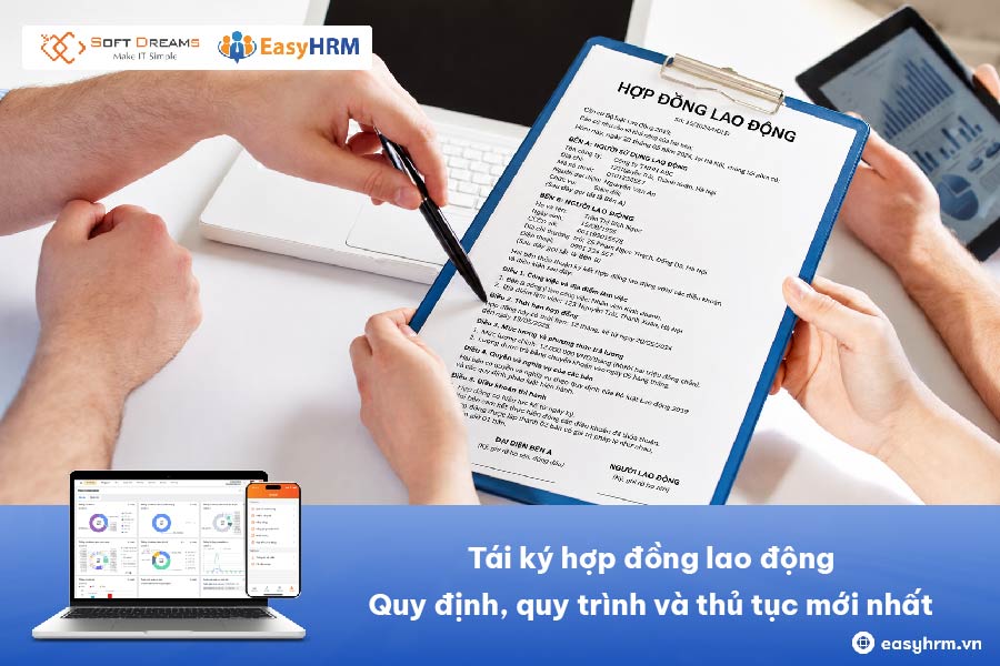 Tái ký hợp đồng lao động: Quy định, quy trình và thủ tục mới nhất