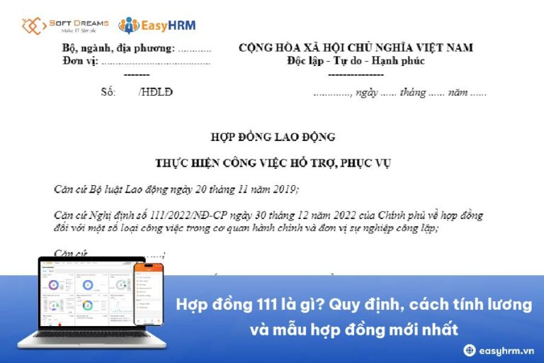 Hợp đồng 111 là gì? Quy định, cách tính lương và mẫu hợp đồng mới nhất
